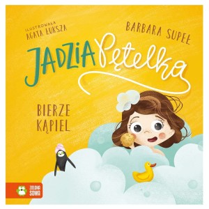 Książka Jadzia Pętelka bierze kąpiel Sowa