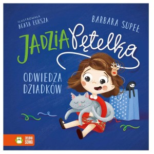 Książka Jadzia Pętelka odwiedza dziadków Sowa