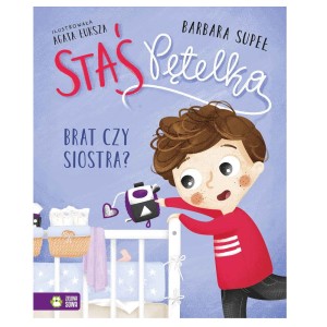 Książka Staś Pętelka Brat czy siostra? Sowa