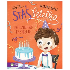 Książka Staś Pętelka Urodzinowe przyjęcie Sowa