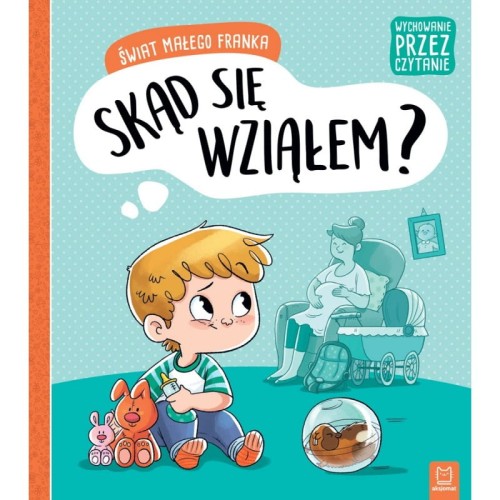 wychowanie-przez-czytanie-swiat-malego-franka-skad-sie-wzialem.jpg