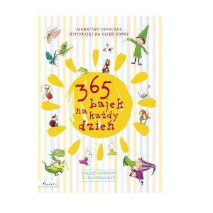 Książka 365 Bajek na każdy dzień 2019