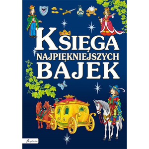 Książka Księga najpiękniejszych bajek