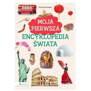 Książka Moja pierwsza encyklopedia Świata