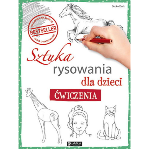 Książka Sztuka rysowania dla dzieci. Ćwiczenia