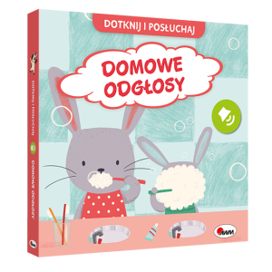 Książka Dotknij i posłuchaj Domowe odgłosy