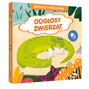 Książka Dotknij i posłuchaj Odgłosy Zwierząt