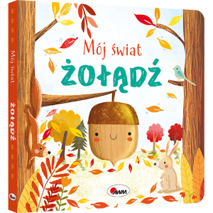 Książeczka Mój Świat Żołądź