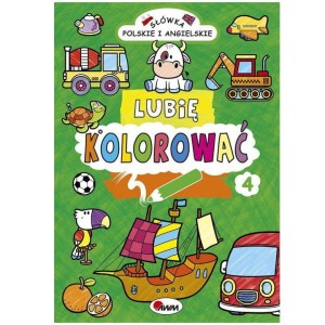 Kolorowanka Lubię kolorować 4 Słówka polskie i angielskie