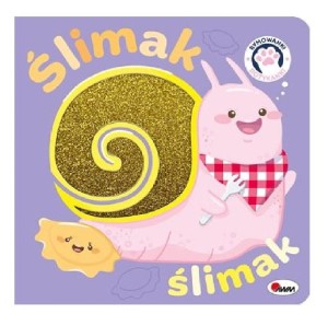 Książeczka Rymowanki Dotykanki Ślimak, ślimak 