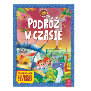Aksjomat Książeczka Opowiadania do nauki Podróż w czasie
