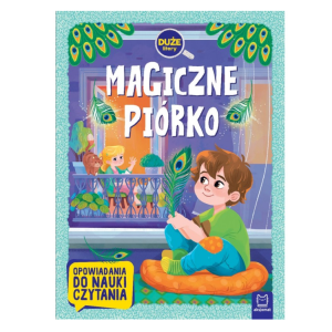 Aksjomat Książeczka Opowiadania do nauki Magiczne piórko