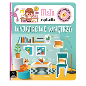 Aksjomat Album z naklejkami. Mała projektantka. Wyjątkowe wnętrza